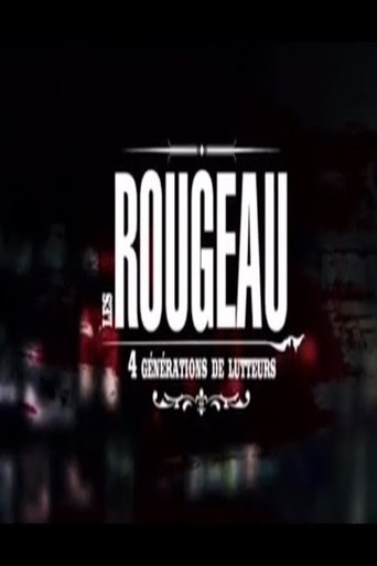 Les Rougeau, 4 générations de lutteurs (2015)