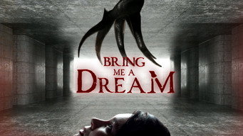 #3 Bring Me a Dream
