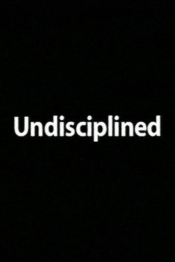 Undisciplined (2001)