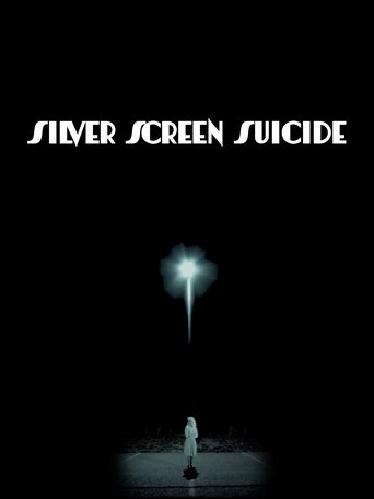 Silver Screen Suicide (2021)