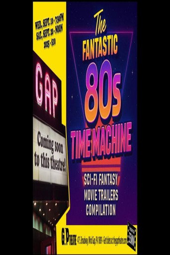 The Fantastic 80s Time Machine