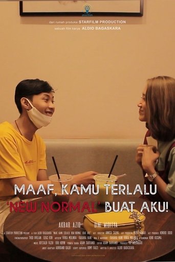 Maaf Kamu Terlalu 'New Normal' Buat Aku en streaming 