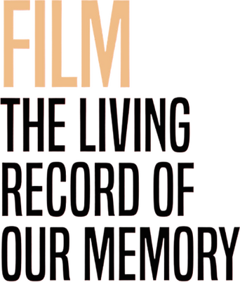 Film, the Living Record of Our Memory logo