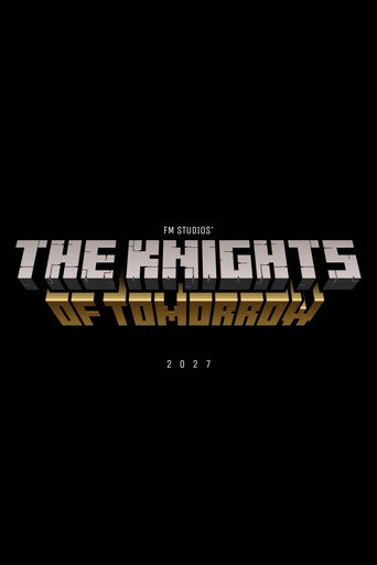 Постер «The Knights of Tomorrow»