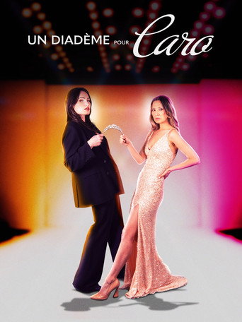 Un diad&egrave;me pour Caro (2025)
