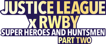 Justice League x RWBY: Super Heroes & Huntsmen, Part Two logo