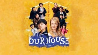 OUR HOUSE - 1x01