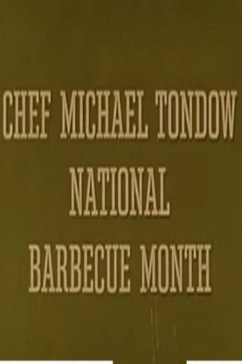 Chef Michael Tondow: National Barbecue Month (1970)