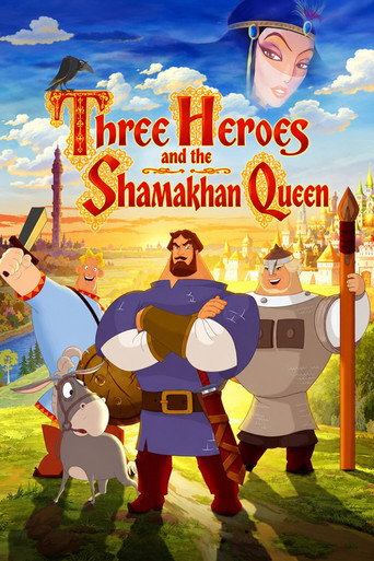 Three Heroes and the Shamakhan Queen