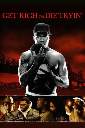 Get Rich or Die Tryin’ (2005)