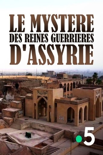 Le mystère des reines guerrières d'assyrie (2024)