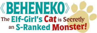 Beheneko: The Elf-Girl's Cat Is Secretly an S-Ranked Monster logo