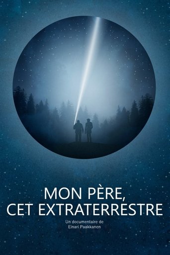 Mon père, cet extraterrestre