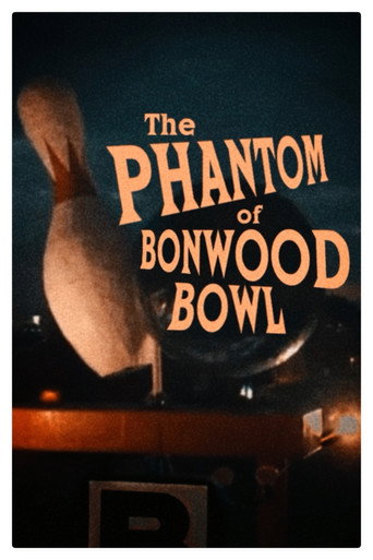 The Phantom of Bonwood Bowl
