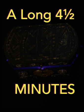 A Long Four-and-a-Half Minutes