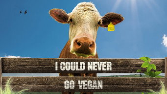 I Could Never Go Vegan (2024)