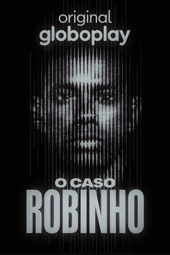 O Caso Robinho: Season 1