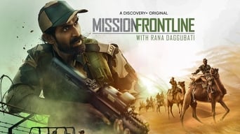 #1 Mission Frontline with Rana Daggubati