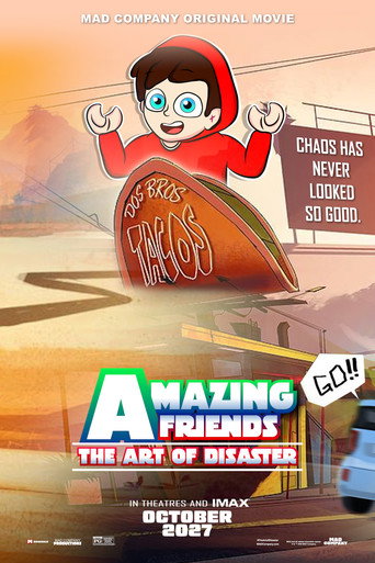 Amazing Friends: The Art of Disaster (2027)