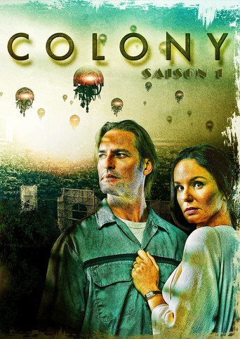 Colony - S1 - Épisode 7 : Loyautés - Affiche
