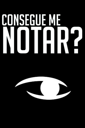 Poster film Consegue me Notar?