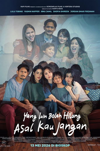 Yang Lain Boleh Hilang Asal Kau Jangan (2026年)のポスター画像 - FindKey