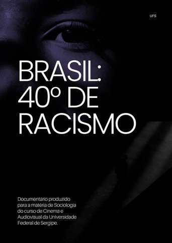 Brasil: 40° de Racismo (1970)