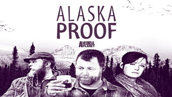 Alaska Proof (2016- )