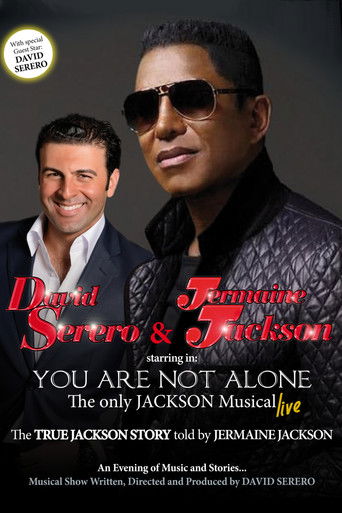 You Are Not Alone: the Only Jackson Musical by Jermaine Jackson (2013)