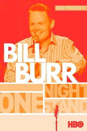 Bill Burr: One Night Stand (2005)