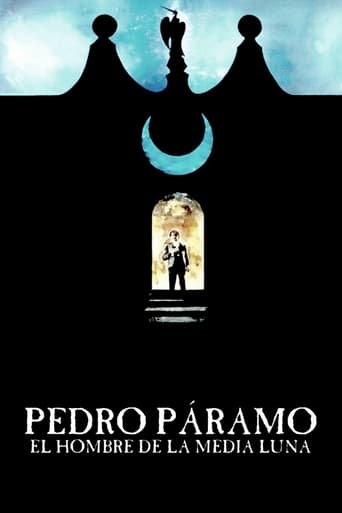 Poster för Pedro Páramo, el hombre de la Media Luna