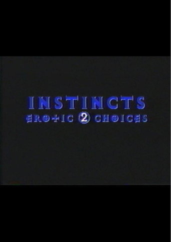 Instincts: Erotic Choices 2 (1995)