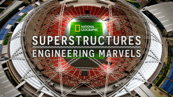 #11 Superstructures: Engineering Marvels