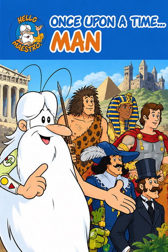 Once Upon a Time… Man
