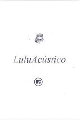 Ac&uacute;stico MTV:  Lulu Santos (2000)