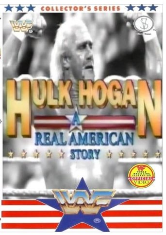 Hulk Hogan: A Real American Story (1991)