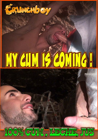 My Cum Is Coming!