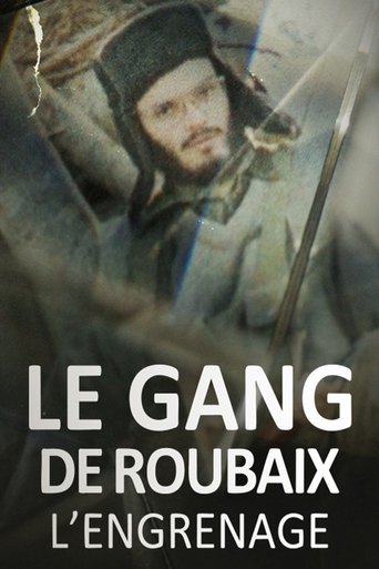 Le gang de roubaix l'engrenage