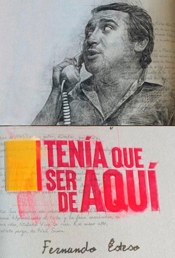 Tenía que ser de aquí: Fernando Esteso poster