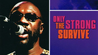 Only the Strong Survive (2002)