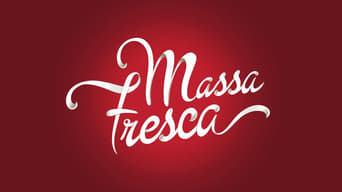Massa Fresca (2016)