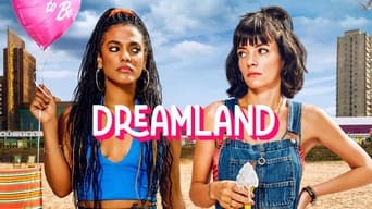 Dreamland (2023- )