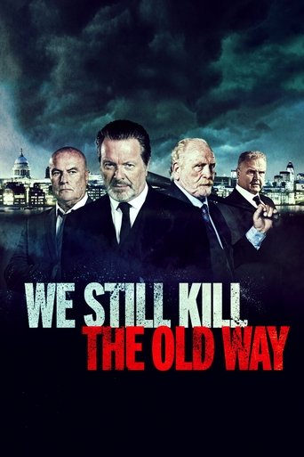 Poster för We Still Kill the Old Way