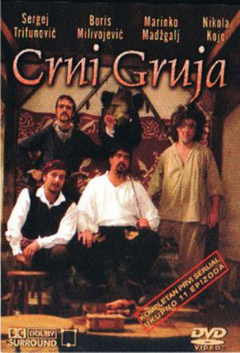 Crni Gruja — Série en streaming