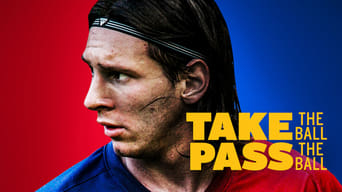 Take The Ball Pass The Ball (2018)