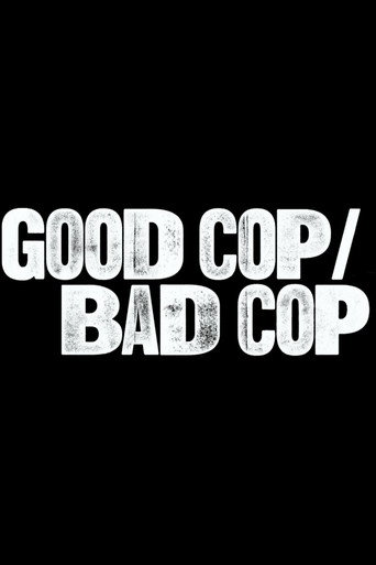 Good Cop/Bad Cop — Pôsteres 15