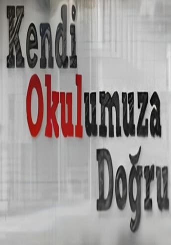 Poster of Kendi Okulumuza Doğru