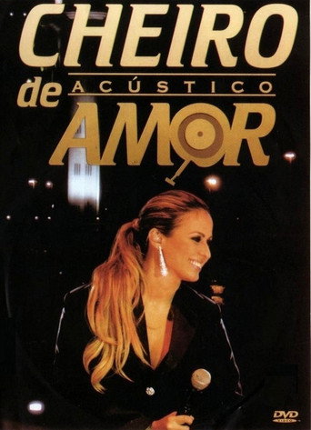 Cheiro de Amor - Ac&uacute;stico (2008)
