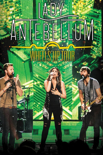 Poster for Lady Antebellum: Wheels Up Tour Live