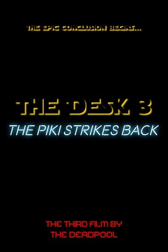 The Desk 3:The Piki Strikes Back